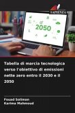 Tabella di marcia tecnologica verso l'obiettivo di emissioni nette zero entro il 2030 e il 2050