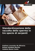 Standardizzazione della raccolta dello sperma in tre specie di serpenti