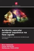 Acidente vascular cerebral isquémico na fase aguda