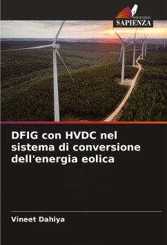 DFIG con HVDC nel sistema di conversione dell'energia eolica - Dahiya, Vineet