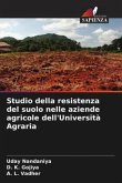 Studio della resistenza del suolo nelle aziende agricole dell'Università Agraria