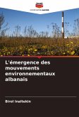 L'émergence des mouvements environnementaux albanais