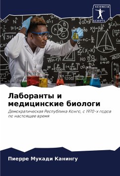 Laboranty i medicinskie biologi - Mukadi Kaningu, Pierre