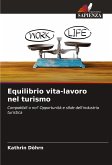 Equilibrio vita-lavoro nel turismo