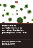 Détection et caractérisation de certaines bactéries pathogènes dans l'eau