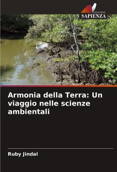 Armonia della Terra: Un viaggio nelle scienze ambientali - Jindal, Ruby