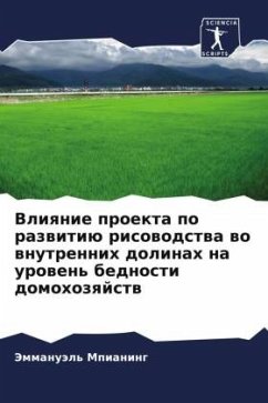 Vliqnie proekta po razwitiü risowodstwa wo wnutrennih dolinah na urowen' bednosti domohozqjstw - Mpianing, Jemmanuäl'