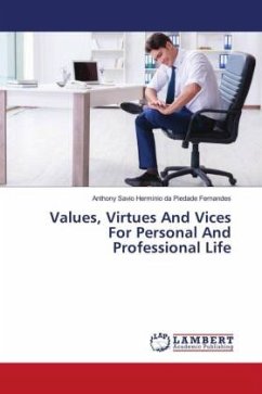 Values, Virtues And Vices For Personal And Professional Life - da Piedade Fernandes, Anthony Savio Herminio