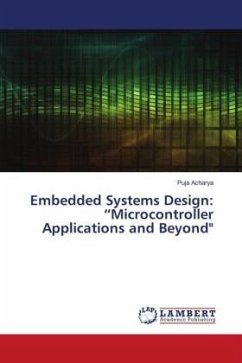 Embedded Systems Design: ¿Microcontroller Applications and Beyond&quote;