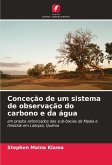 Conceção de um sistema de observação do carbono e da água Conceção de um sistema de observação do carbono e da água