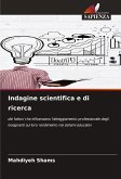 Indagine scientifica e di ricerca