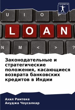 Zakonodatel'nye i strategicheskie polozheniq, kasaüschiesq wozwrata bankowskih kreditow w Indii Cover Zakonodatel'nye i strategicheskie polozheniq, kasaüschiesq wozwrata bankowskih kreditow w Indii