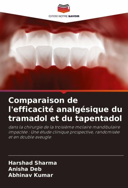 Comparaison de l'efficacité analgésique du tramadol et du tapentadol Comparaison de l'efficacité analgésique du tramadol et du tapentadol