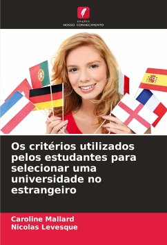 Os critérios utilizados pelos estudantes para selecionar uma universidade no estrangeiro - Mallard, Caroline;Levesque, Nicolas