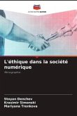 L'éthique dans la société numérique