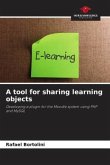 A tool for sharing learning objects