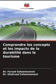 Comprendre les concepts et les impacts de la durabilité dans le tourisme