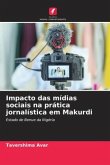 Impacto das mídias sociais na prática jornalística em Makurdi