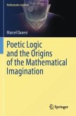 Poetic Logic and the Origins of the Mathematical Imagination