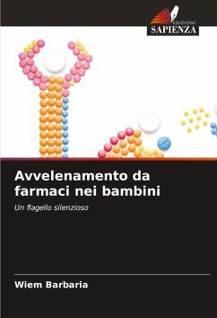 Avvelenamento da farmaci nei bambini - Barbaria, Wiem Avvelenamento da farmaci nei bambini - Barbaria, Wiem