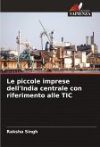 Le piccole imprese dell'India centrale con riferimento alle TIC