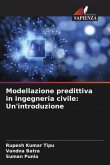 Modellazione predittiva in ingegneria civile: Un'introduzione