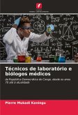 Técnicos de laboratório e biólogos médicos Técnicos de laboratório e biólogos médicos