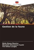 Gestion de la faune Gestion de la faune