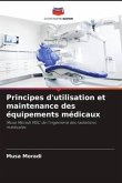 Principes d'utilisation et maintenance des équipements médicaux