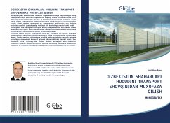 Cover O'ZBEKISTON SHAHARLARI HUDUDINI TRANSPORT SHOVQINIDAN MUXOFAZA QILISH