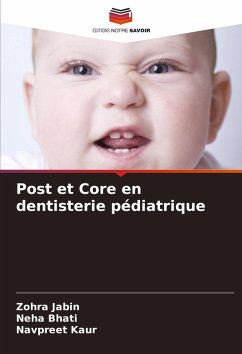Cover Post et Core en dentisterie pédiatrique