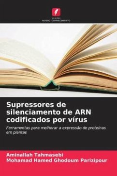 Supressores de silenciamento de ARN codificados por vírus - Tahmasebi, Aminallah;Ghodoum Parizipour, Mohamad Hamed