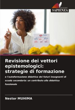 Revisione dei vettori epistemologici: strategie di formazione - Muhima, Nestor