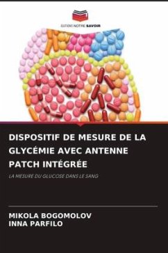 DISPOSITIF DE MESURE DE LA GLYCÉMIE AVEC ANTENNE PATCH INTÉGRÉE - BOGOMOLOV, MIKOLA;PARFILO, _NNA