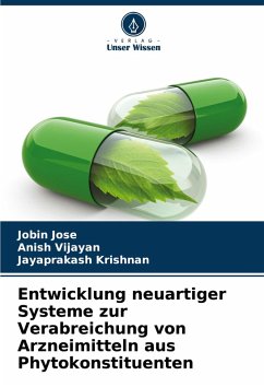 Cover Entwicklung neuartiger Systeme zur Verabreichung von Arzneimitteln aus Phytokonstituenten