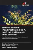 Estratti di neem (Azadirachta indica A. Juss) nel trattamento delle sementi