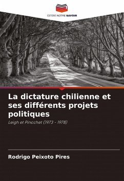 Cover La dictature chilienne et ses différents projets politiques