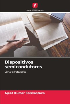 Dispositivos semicondutores - Shrivastava, Ajeet Kumar