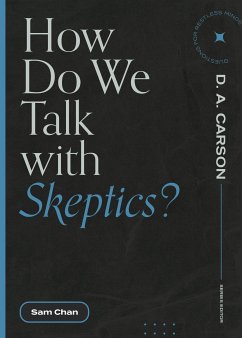 How Do We Talk with Skeptics? (eBook, ePUB) - Chan, Sam