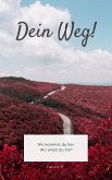 Dein Weg (eBook, ePUB)