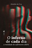 O Inferno de Cada Dia (eBook, ePUB)