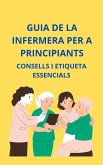 Guia de la infermera per a principiants (eBook, ePUB)