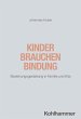 Kinder brauchen Bindung (eBook, PDF) - Bild 1