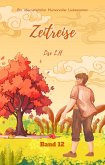 Zeitreise: Ein übernatürlicher Humorvoller Liebesroman (Band 12) (eBook, ePUB)