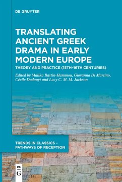 Cover Translating Ancient Greek Drama in Early Modern Europe