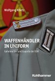 Waffenhändler in Uniform (eBook, ePUB)