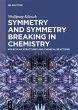 Symmetry and Symmetry Breaking in... - Bild 1