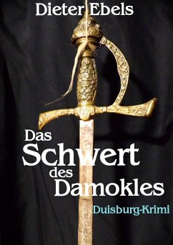 Das Schwert des Damokles - Ebels, Dieter