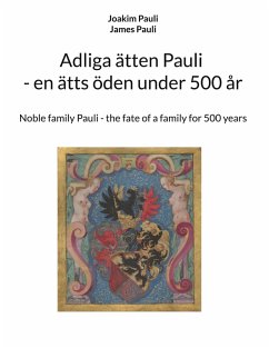 Cover Adliga ätten Pauli - en ätts öden under 500 år