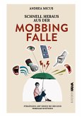 Schnell heraus aus der Mobbingfalle (eBook, ePUB)